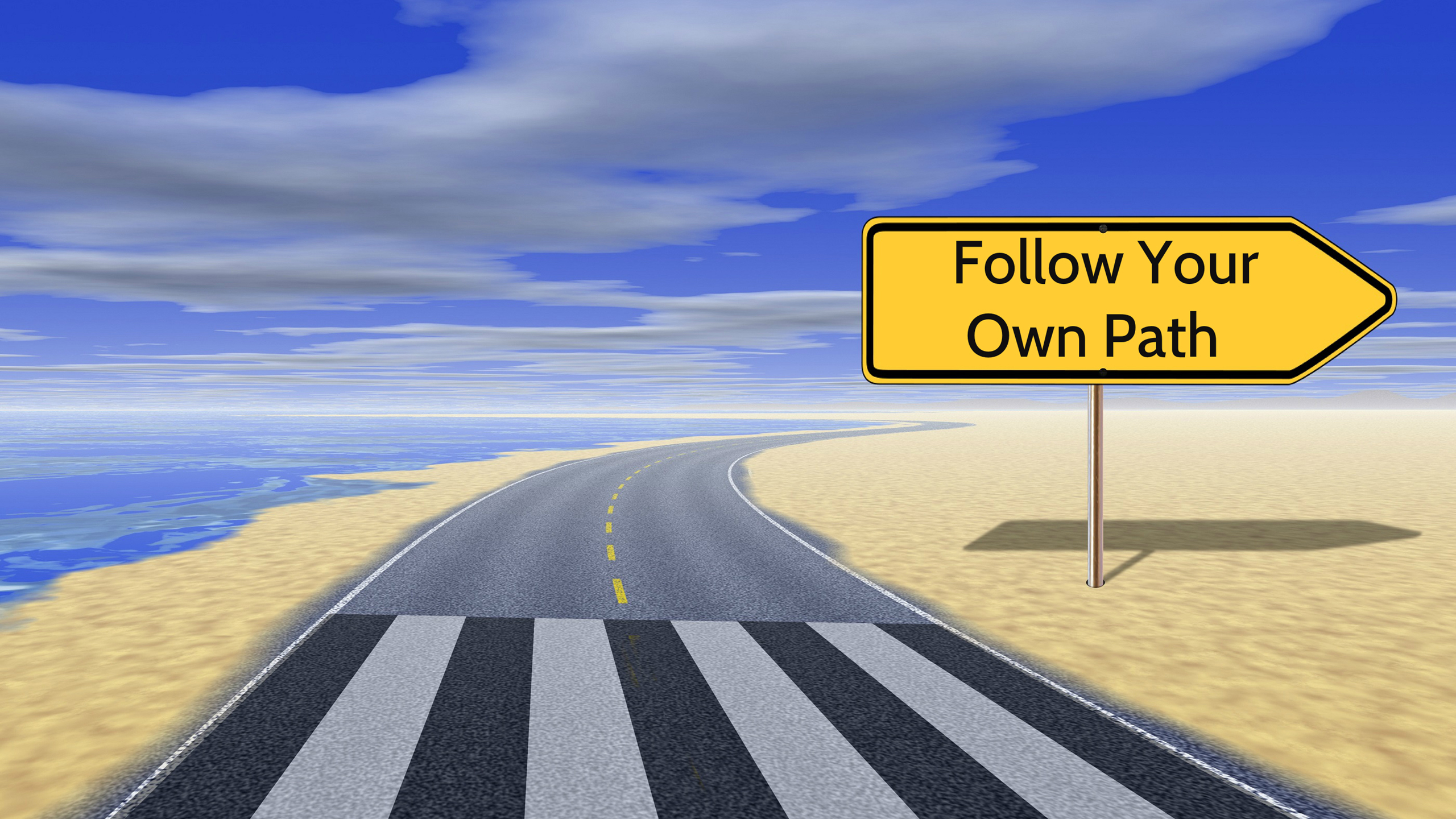 Follow Your Own Path 2K Inspirational