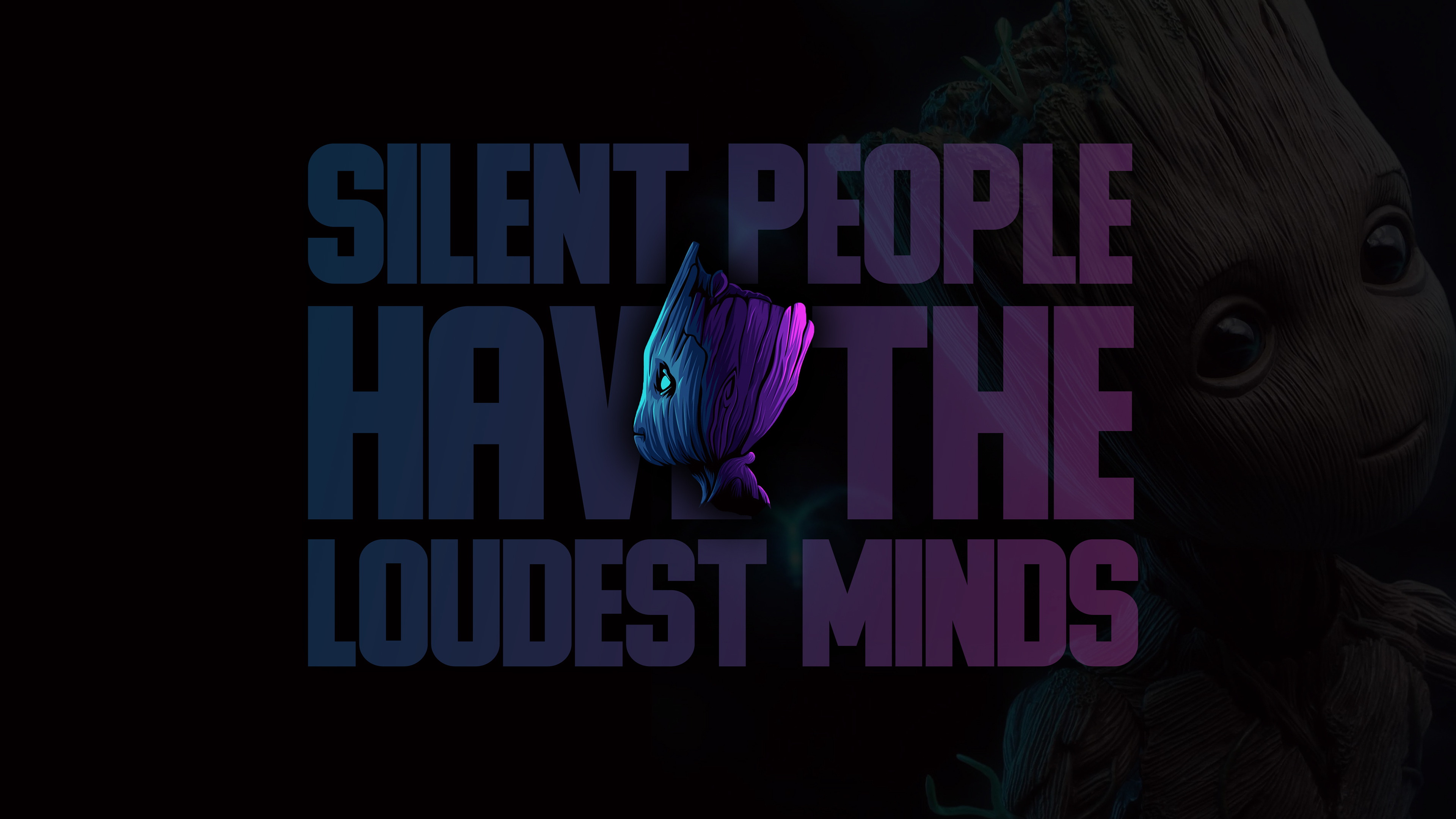 Groot Silent People Have The Loudest Minds Quote K