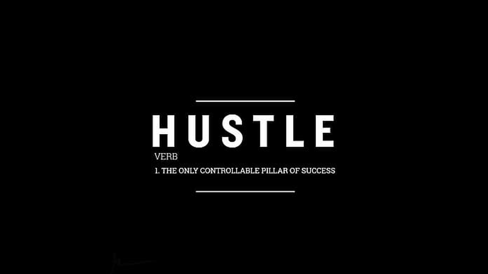 Hustle The Only Controllable Pillar Of Success 2K Motivational
